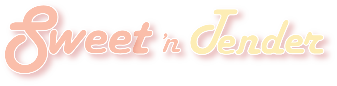 Sweet'n Tender