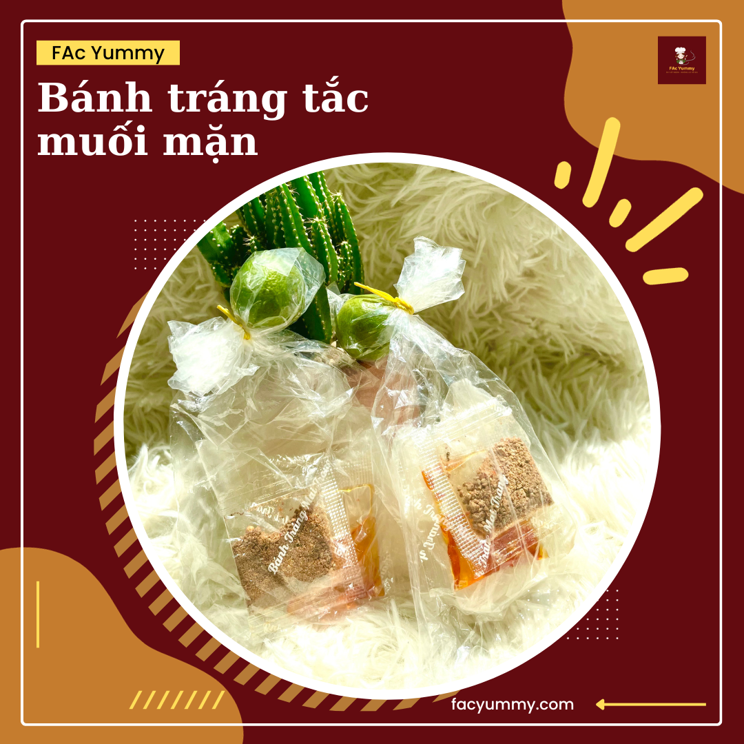 Bánh tráng tắc muối mặn FAc Yummy