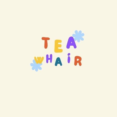 TEA HAIR