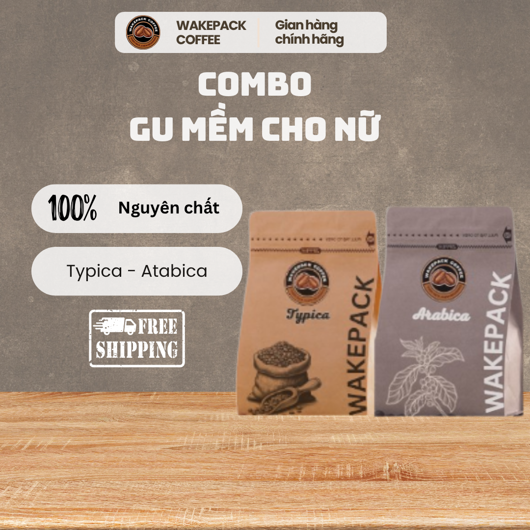 Combo Cà Phê Wakepack CoffeeTypica – Arabica "GU MỀM CHO NỮ" Tinh tế, nhẹ nhàng, quyến rũ