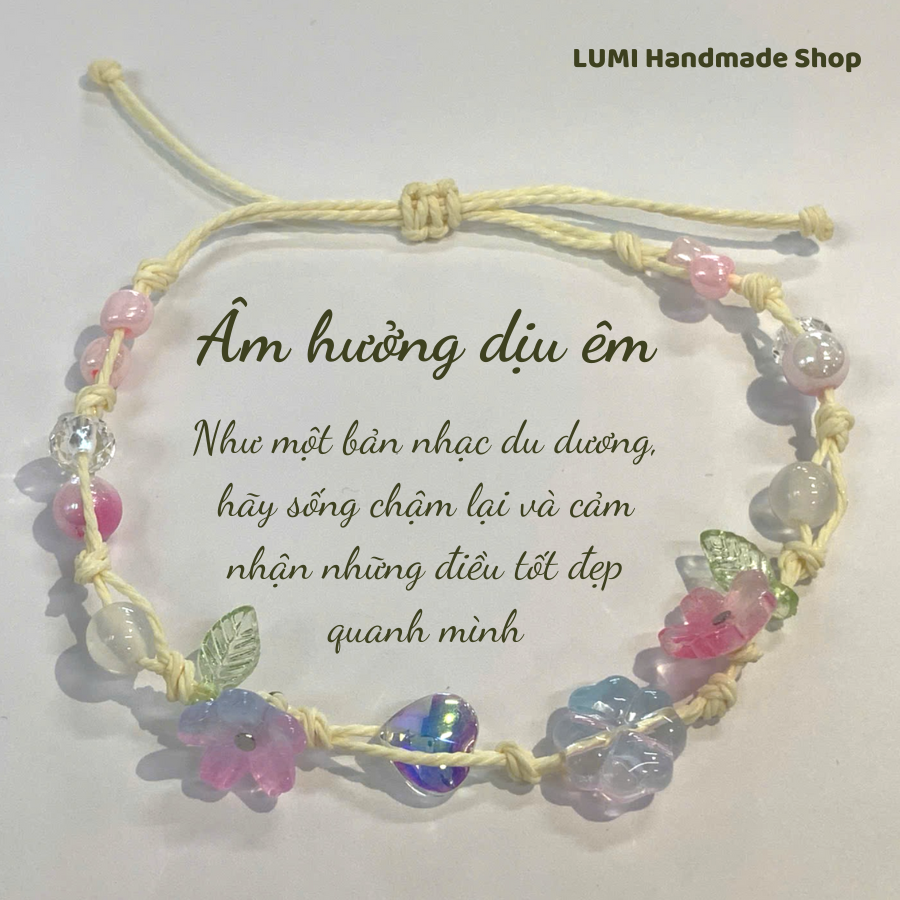ÂM HƯỞNG DỊU ÊM - VÒNG TAY HANDMADE