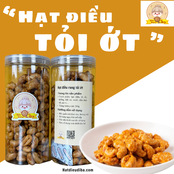 Hạt điều Dì Ba vị tỏi ớt 200g, 500g (hạt điều Bình Phước nguyên hạt)