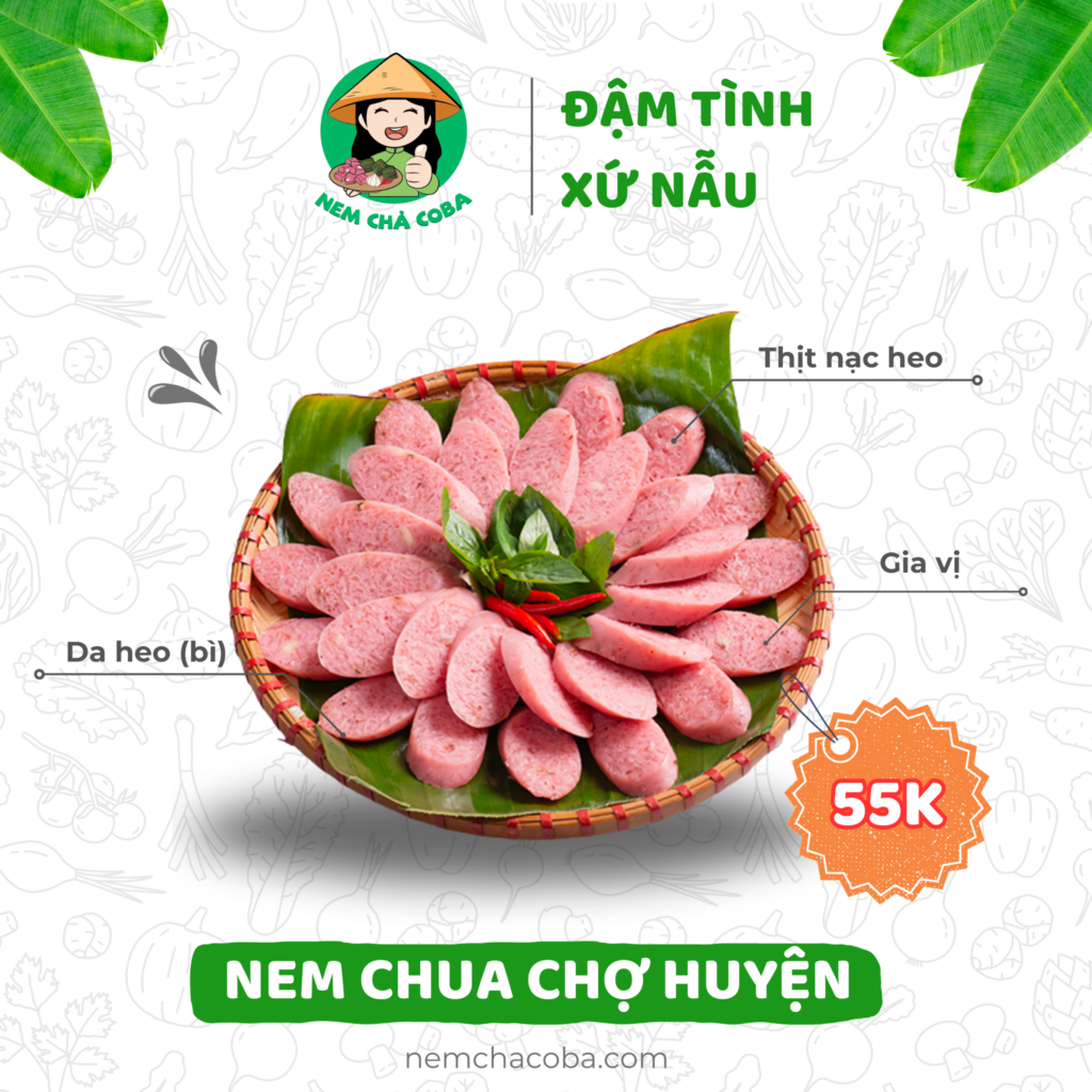Đặc Sản Nem Chua Chợ Huyện (10 Chiếc) – Hàng Chính Gốc CoBa