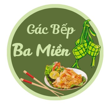 Gác Bếp Ba Miền