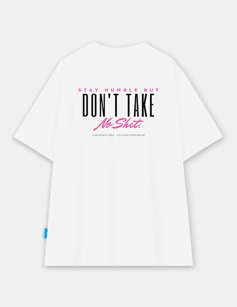 TEE DON'T TAKE NO SHIT