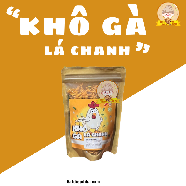 Khô gà lá chanh – Hạt điều dì Ba