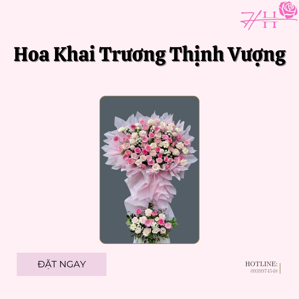 Hoa Khai Trương Thịnh Vượng