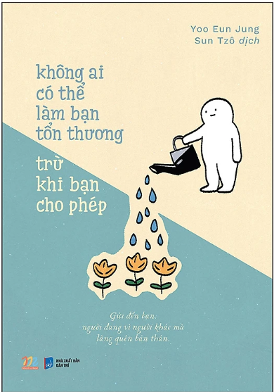 Không Ai Có Thể Làm Bạn Tổn Thương Trừ Khi Bạn Cho Phép