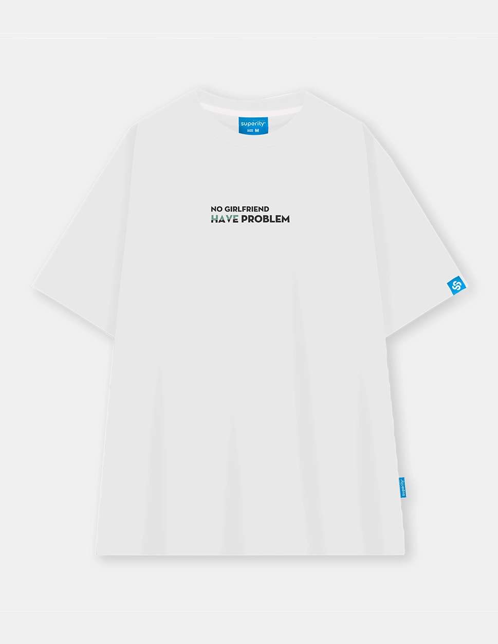 TEE NO HAVE GIRLFRIEND