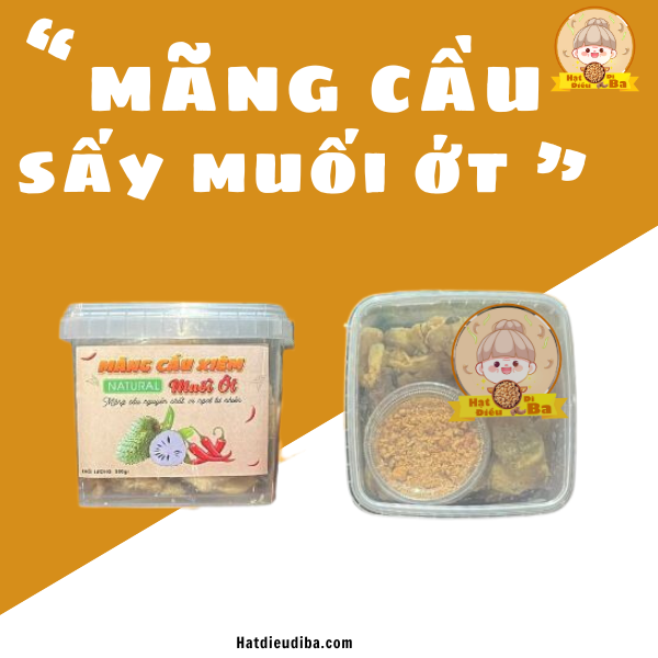 Mãng cầu sấy muối ớt – Hạt điều dì Ba